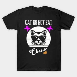 Cat Do Not Eat Cheese T-Shirt